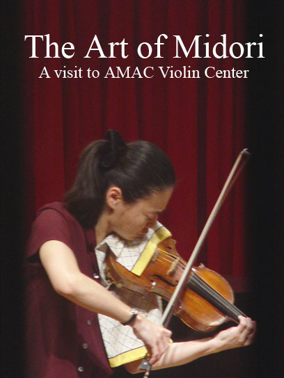 Violinist Midori performed in Amac Violin Center